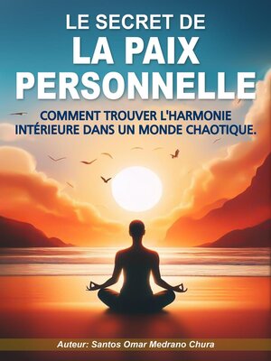 cover image of Le secret de la paix personnelle.